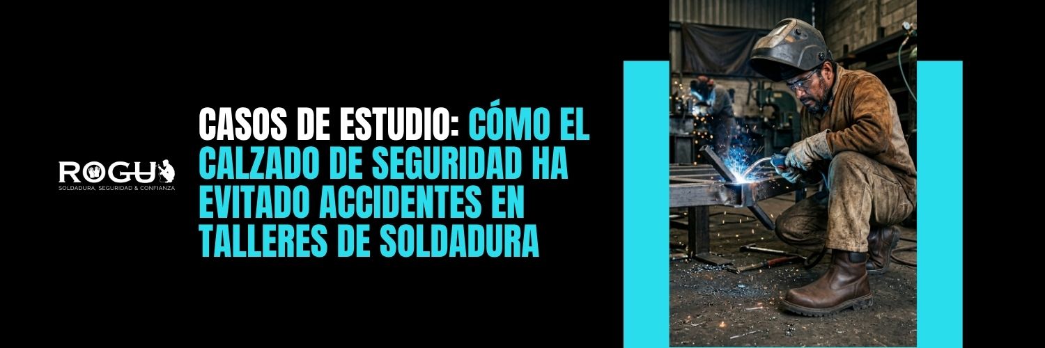 EPP Casos de estudio Cómo el calzado de seguridad ha evitado accidentes en talleres de soldadura (1)